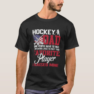 Hockey papa... sommige mensen moeten hun hele dal t-shirt