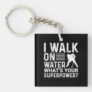 Hockey Player I Walt on Water Sleutelhanger