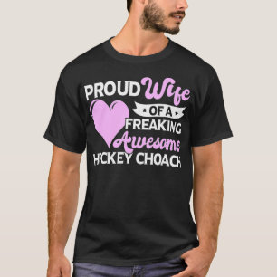 Hockey Player Lover Hockey Coach Wife T-shirt