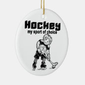 Hockey Sport van Choice Tshirts en Gifts Keramisch Ornament (Rechts)