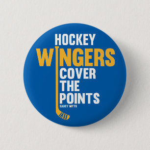 Hockey Spreuk Vleugelspelers Bedekken de Punten fl Ronde Button 5,7 Cm