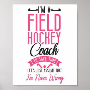 Hockeycoach Ik Ben Een Hockeycoach Om Te Besparen Poster