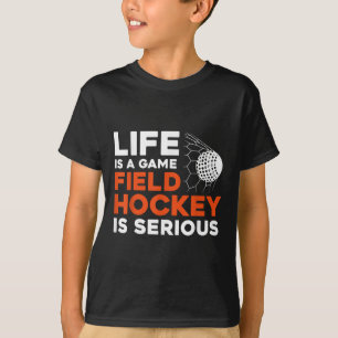 Hockeyleven Is Een Spel Hockey Is Ernstig T-shirt