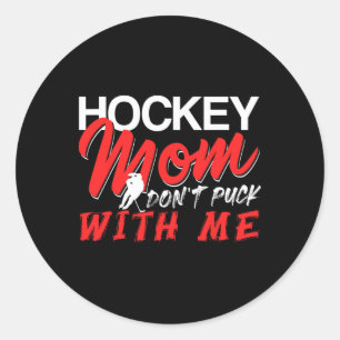 Hockeymoeder, pest niet met me Grappig ijsarena-hu Ronde Sticker
