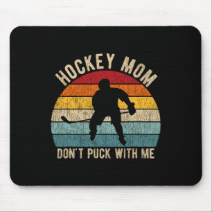 Hockeymoeder, Puck Niet Met Mij IjsHockey Speler M Muismat