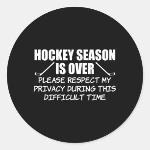 Hockeyseizoen Is Voorbij Gelieve Privacy Te Respec Ronde Sticker