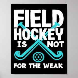 Hockeyspeler Is Niet Voor De Zwakken Poster