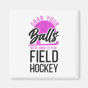 Hockeyveld Puns Volwassenen Humor Pak Je We Gaan Magneet