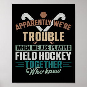 Hockeyvrienden Beste vriendinnen Buddy Blijkbaar W Poster