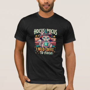 Hocus Focus - Ik heb koffie nodig om me te concent T-shirt