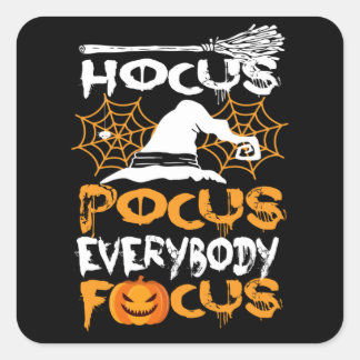 Hocus pocus focus iedereen focus - Halloween Vierkante Sticker