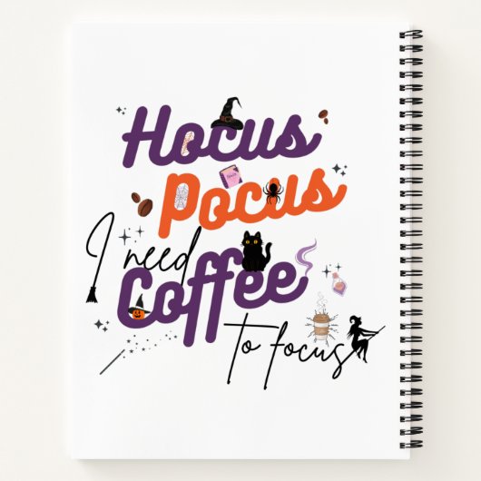 Hocus Pocus I Need Coffee to Focus Carnet (Dos)