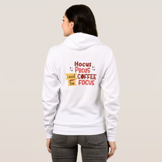 Hocus Pocus i need COFFEE to Focus Hoodie (Achterkant volledig)