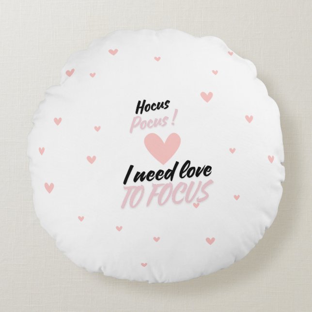 Hocus Pocus I need love to focus Rond Kussen (Voorkant)