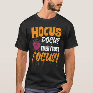 Hocus Pocus Iedereen Focus Halloween T-shirt