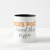 Hocus pocus Ik heb deze koffie nodig Mok (Midden)