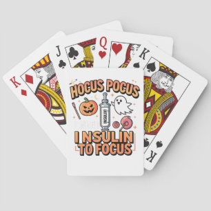 Hocus Pocus Ik heb insuline nodig om diabetes te f Pokerkaarten