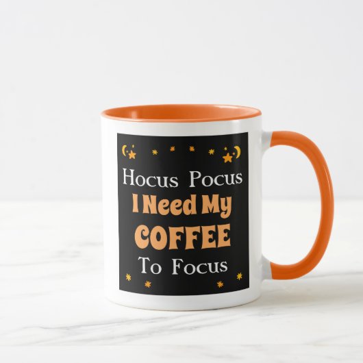 Hocus Pocus Ik heb mijn koffie nodig om de Mok te  (Rechts)