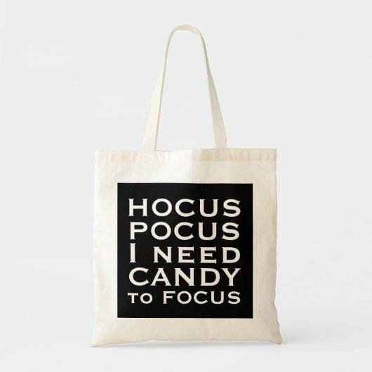 HOCUS POCUS Ik heb Snoep nodig voor Focus Black Ca Tote Bag (Voorkant)
