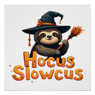 Hocus Slowcus Luiaard liefhebbers Halloween kostuu Perfect Poster