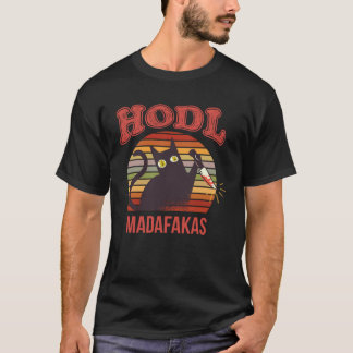 HODL BTC Crypto Wereld Madafakas Ik Hou van Crypto T-shirt