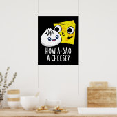 Hoe A-bao Een kaas Grappig eten Pun Donker BG Poster (Keuken)