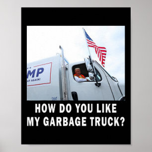 Hoe Bevalt Mijn Vuilniswagen Stemmen Op Trump 2024 Poster