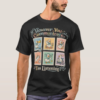 Hoe dan ook Communicatie IK Luister Aac Slp T-shirt