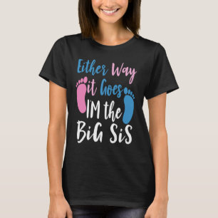 Hoe dan ook, ik ben de grote zuster Gendergenoot b T-shirt