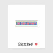 Hoe dan ook sticker (Vel)