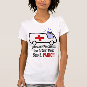 Hoe de Paramedici aan Uw Noodsituatie antwoorden T-shirt