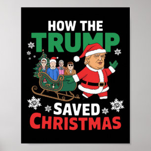 Hoe de Trump kerst heeft gered Grappig Trump Kerst Poster