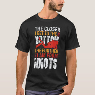 Hoe dichter ik bij de bodem kom duiksport duiker t-shirt