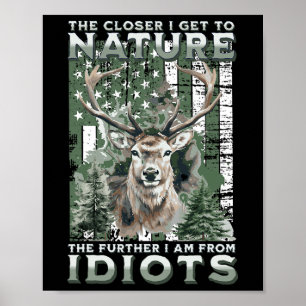 Hoe dichter ik bij Natuur Hunting Camping kom Poster
