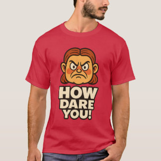 HOE DURF JE! T-SHIRT