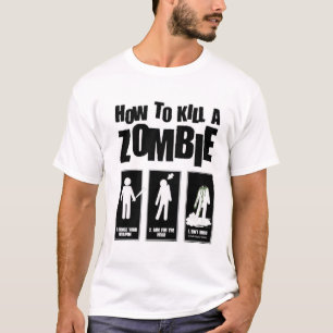 Hoe een ZOMBIE te doden T-shirt