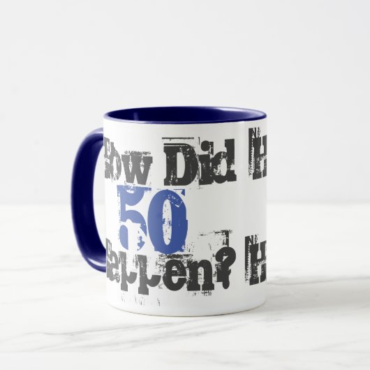 Hoe gebeurde dat 50? - Mok met tweetone koffie (Voorkant links)