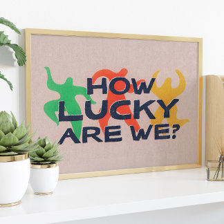 Hoe gelukkig zijn we trendy citaat Poster Wall Art