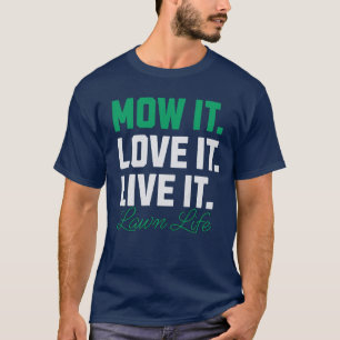 Hoe het liefde het leven het gazon leven grasmaaie t-shirt