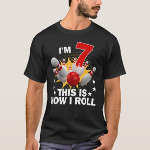 Hoe ik rol 7e 7 jaar oud bowling verjaardagsfeestj t-shirt