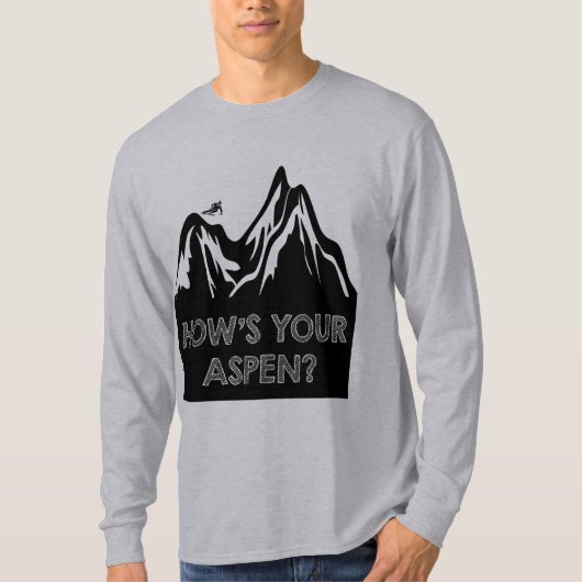 Hoe is uw Aspen Funny Laugh Skiing Edition? T-shirt (Voorkant)