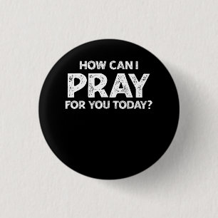 Hoe kan ik bidden voor je Christelijke geloof Jezu Ronde Button 3,2 Cm