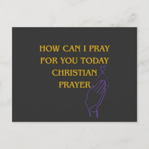 Hoe kan ik voor je bidden vandaag Christelijk gebe Briefkaart