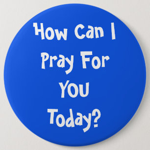 Hoe kan ik voor je Button bidden?