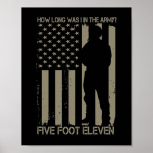 Hoe lang was ik in het leger, vijf meter elf? poster