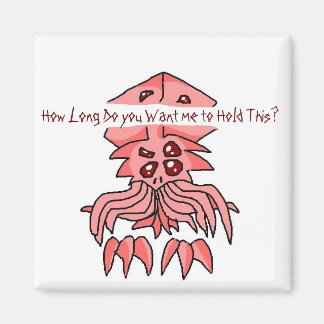 Hoe lang wil je dat ik dit vasthoud? magneet