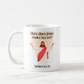 Hoe maakt Jezus zijn thee? Hebreeën. Koffiemok (Links)