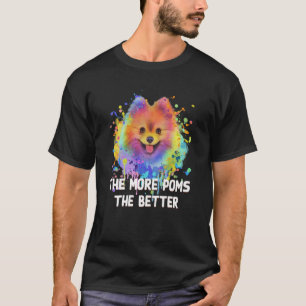 Hoe meer de betere Pommeren-Humor uit Pom T-shirt