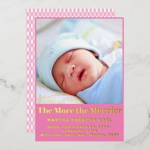 Hoe meer Merrier 2 Foto New Baby Gold Folie Feestdagenkaart