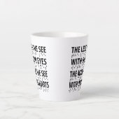Hoe minder we zien met onze ogen - blindheid brail latte mok (Voorkant)